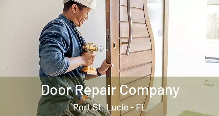  Door Repair Company Port St. Lucie - FL